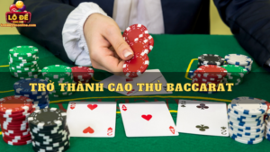 Chơi baccarat