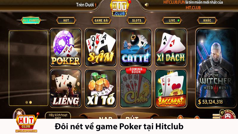 Poker là trò chơi đổi thưởng thú vị trên Hitclub