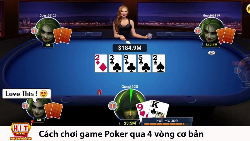 Cách chơi game poker qua 5 vòng đánh