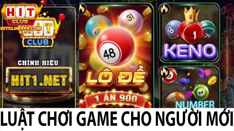 Luật chơi game Lô đề 1 ăn 900 tại Hitclub999