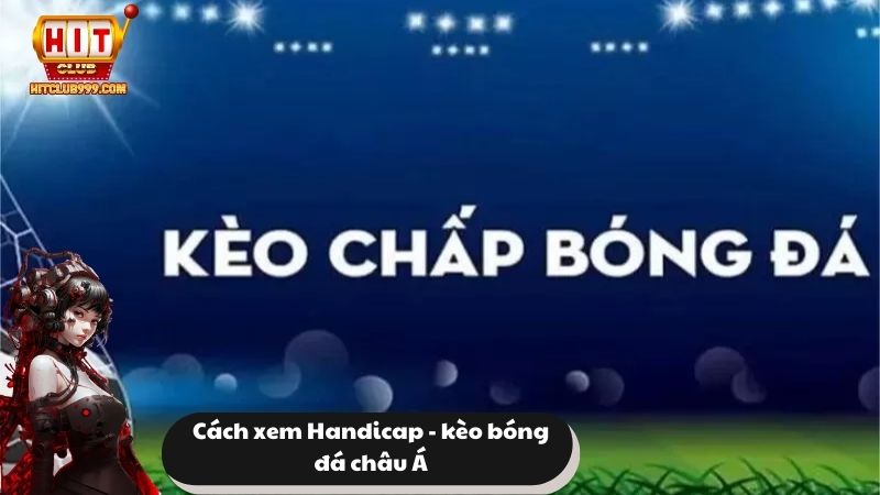 Lựa chọn đánh Kèo Đồng banh hay kèo Hoà